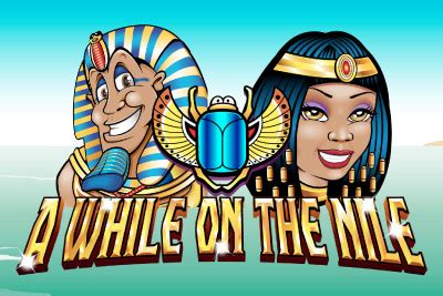 A While on the Nile Mobile Slot Review .